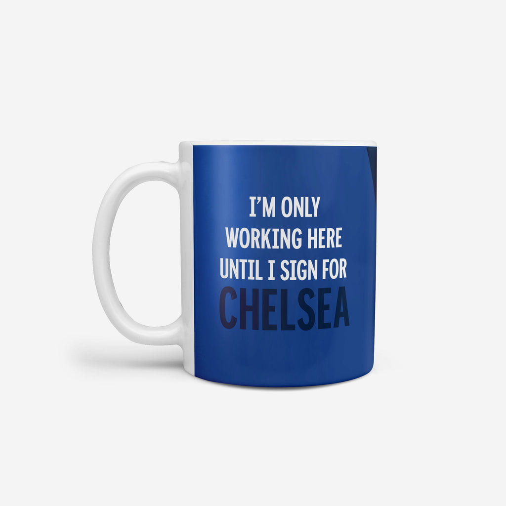 Chelsea FC Until I Sign For Mug FOCO - FOCO.com | UK & IRE
