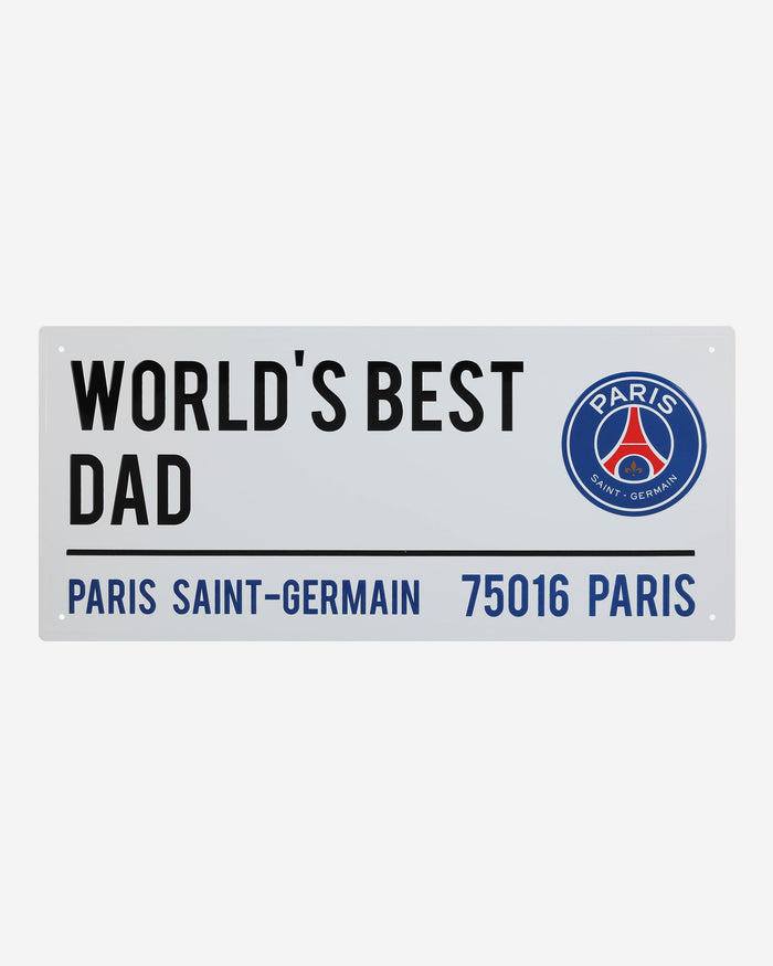 Paris Saint-Germain FC Worlds Best Dad Street Sign FOCO - FOCO.com | UK & IRE