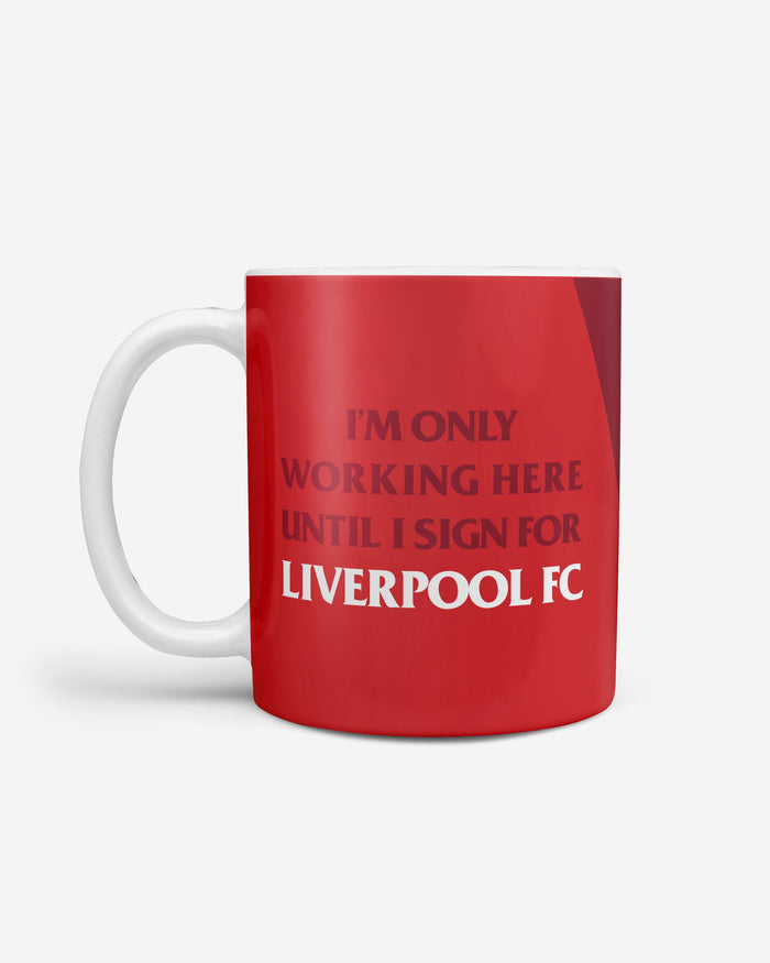 Liverpool FC Until I Sign For Mug FOCO - FOCO.com | UK & IRE