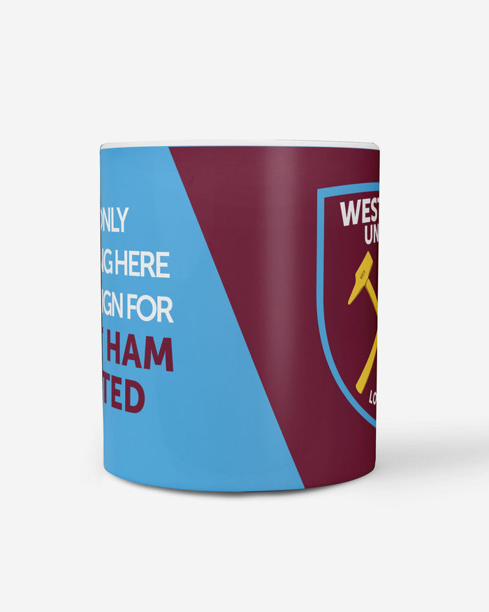 West Ham United FC Until I Sign For Mug FOCO - FOCO.com | UK & IRE