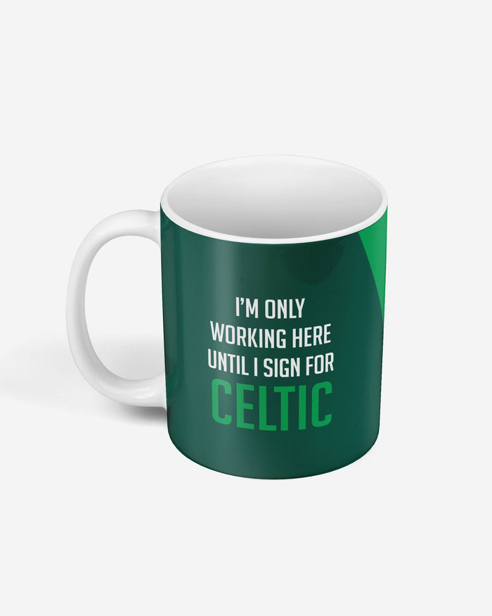 Celtic FC Until I Sign For Mug FOCO - FOCO.com | UK & IRE