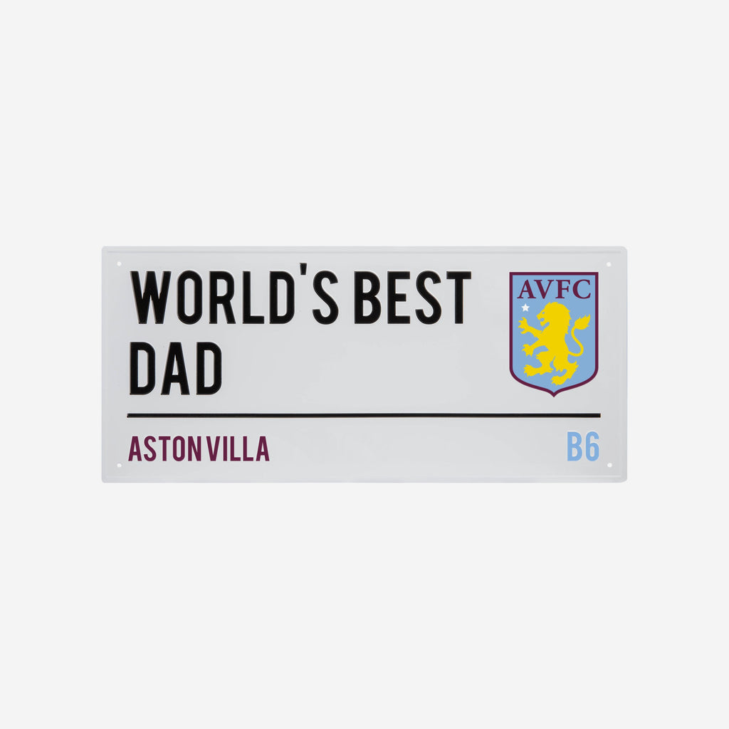 Aston Villa FC Original Worlds Best Dad Street Sign FOCO - FOCO.com | UK & IRE
