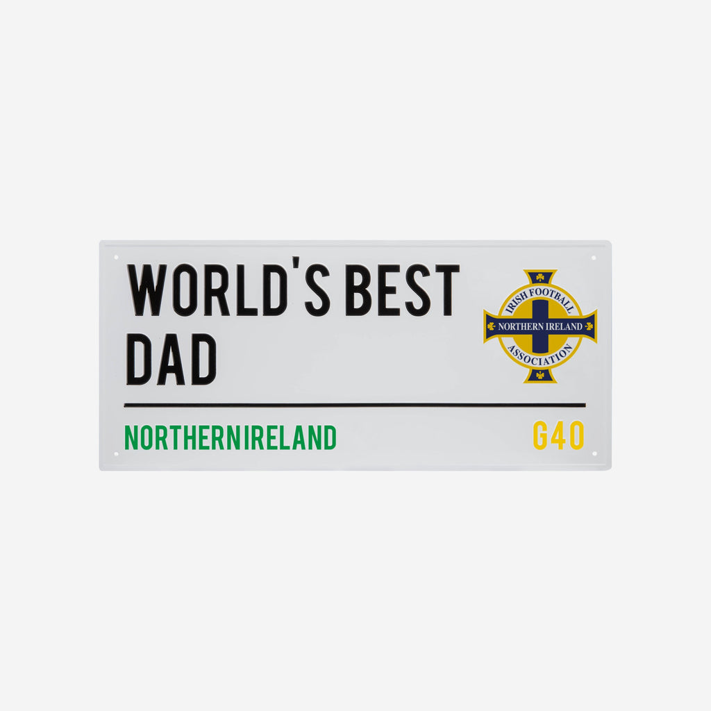 Northern Ireland Worlds Best Dad Street Sign FOCO - FOCO.com | UK & IRE