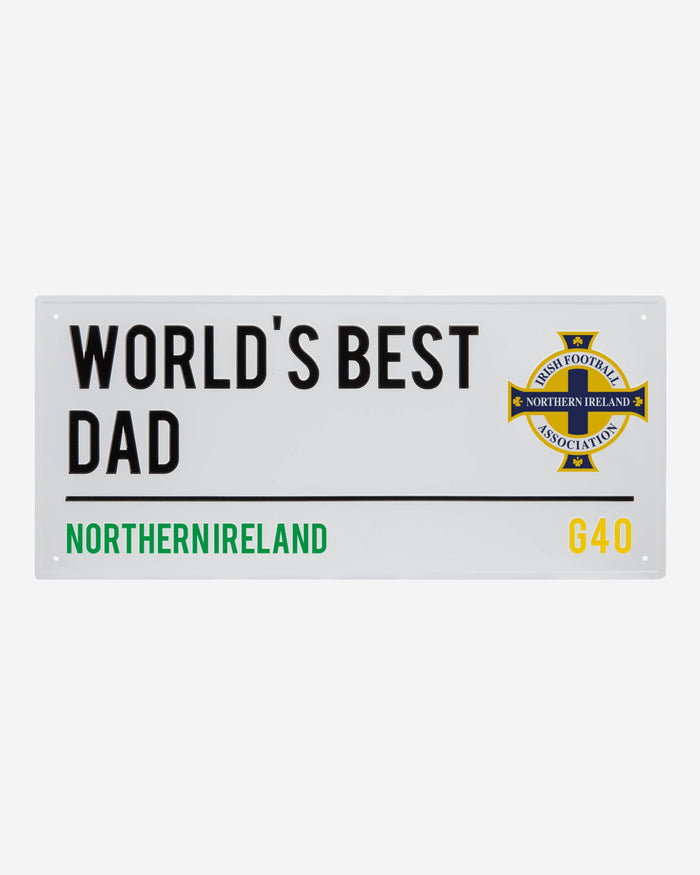 Northern Ireland Worlds Best Dad Street Sign FOCO - FOCO.com | UK & IRE