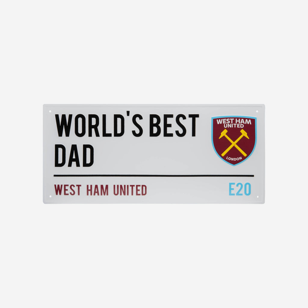 West Ham United FC Worlds Best Dad Street Sign FOCO - FOCO.com | UK & IRE